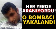 aranan iki bombacıdan biri yakalandı