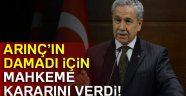 Arınç'ın damadı tutuklandı