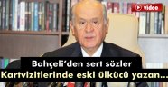 Bahçeli: 'Eski ülkücüler MHP'ye çelme takma hevesindedir'