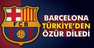 Barcelona, Türkiye'den özür diledi