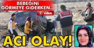 Bebeğini görmeye giderken kaza geçiren anne öldü