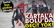 Beşiktaş Bolu yu Geçemedi