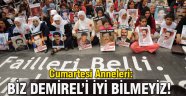 Biz Demirel'i iyi bilmeyiz, iyilikle yad etmeyiz