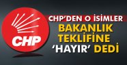 CHP'li Bingöl ve Toprak'tan bakanlık teklifine olumsuz yanıt