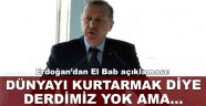 Cumhurbaşkanı Erdoğan'dan El Bab açıklaması