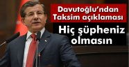 Davutoğlu: Hiç kimsenin şüphesi olmasın