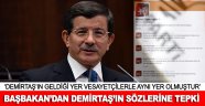 Davutoğlu'ndan Demirtaş'ın sözlerine tepki