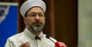 Diyanet İşleri Başkanı Ali Erbaş: Ayasofya cami olmakla kalmasın, bir mektep bir medrese olsun