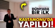 Dünyada bir ilk: Kastamonu'da yapıldı