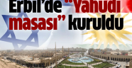 Erbil'de Yahudi masası kuruldu