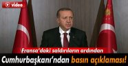 Erdoğan Fransa'daki saldırının ardından basın açıklaması yaptı