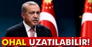 Erdoğan: 'Olağanüstü hal süreci uzatılabilir'