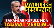 Erdoğan, valilere seslendi : Adil Olun