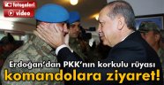 Erdoğan'dan komandolara ziyaret