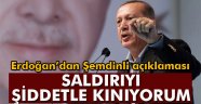 Erdoğan'dan Şemdinli açıklaması!