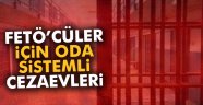 FETÖ'cüler için oda sistemli cezaevleri