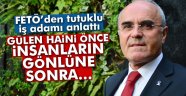 FETÖ'den tutuklu iş adamı: 'Gülen haini