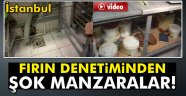 fırın denetiminden şok