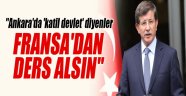 'Fransa'da gösterilen tepkiden ders almak zorundalar'