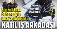 Gürkan Arıcan'ın katili iş arkadaşı çıktı