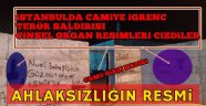 İstanbul da Cami ye İğrenç Saldırı Şok Görüntüler