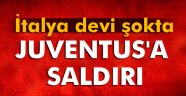 Juventus otobüsüne saldırı