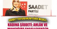 Kadına şiddeti; ahlâk ve maneviyat engelleyebilir