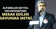 Kuytul Hocanın Merak Edilen Savunma Metni Yayınlandı
