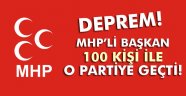 MHP'de deprem! 100 kişi ile AK Parti'ye geçti