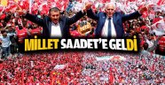Millet Saadet'e Gel'di Coşku Meydana Sığmadı