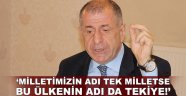 Milletimizin adı tek milletse bu ülkenin adı da Türkiye