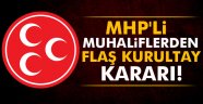muhaliflerden flaş kurultay kararı!