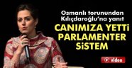 Nilhan Osmanoğlu'ndan Kılıçdaroğlu'na yanıt