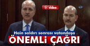 Numan Kurtulmuş'tan medya ve vatandaşa çağrı