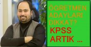 Öğretmen adaylarının KPSS sonuçları 2 yıl geçerli olacak!