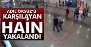 Öksüz'ü havalimanında karşılayan Ali Kaya yakalandı