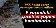 PKK halka zarar vermeye devam ediyor! 9 yaşındaki çocuk hayatını kaybetti
