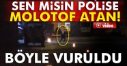 Polise molotof atan PKK lı terörist böyle vuruldu