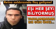 Reina saldırısı ile ilgili flaş gelişme