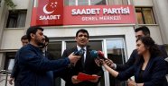 Saadet Partisi'nden cumhurbaşkanlığı adaylığı açıklaması