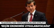 Seçim ekonomisi uygulamadık, uygulamayacağız