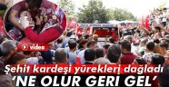 Şehit polis iki ay önce tayinini Hakkari'ye aldırmış!