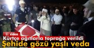 Şehit polis Kürtçe ağıtlarla toprağa verildi