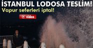 Şiddetli fırtına İDO ve vapur seferlerini iptal ettirdi