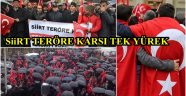 siirt teröre karşı tek yürek
