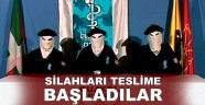 Silahları teslim etmeye başladılar