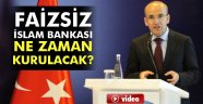 Şimşek'ten faizsiz İslam bankası açıklaması