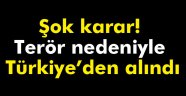 Şok karar! Terör nedeniyle