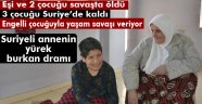 Suriyeli annenin yürek burkan dramı