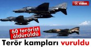 Terör kampları vuruldu: 60 terörist öldürüldü!